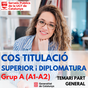 Cossos d'Administració Especial, Temari del Cos de Titulació Superior i Cos de Diplomatura de la Generalitat de Catalunya (Part General) (2024)