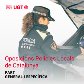 Oposicions Policies Locals de Catalunya (UGT Primera Edició)