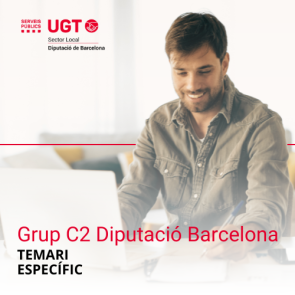 Temari Específic Oposició Auxiliar Administratiu/va C2 Diputació de Barcelona (UGT DIBA)