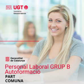 Curs temari Part Comuna personal laboral Grup B Generalitat de Catalunya (Autoformatiu)