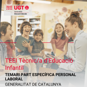 Curs Temari Específic TEEI Tècnic/a d'Educació Infantil - Personal Laboral Generalitat de Catalunya (UGT Laborals)