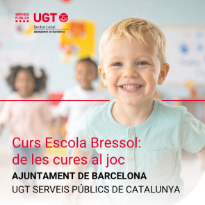 L'acompanyament i la presència a l'escola bressol: de les cures al joc. (Escola Estiu UGT 2026)
