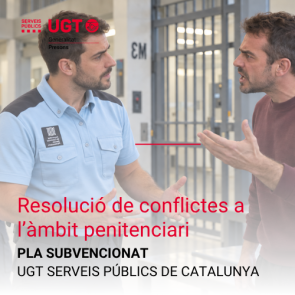 Resolució de Conflictes a l'Àmbit Penitenciari (UGT Presons)