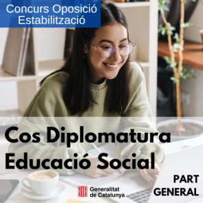 Part general Cos Diplomatura - Educacio Social (Concurs Oposició Estabilització)