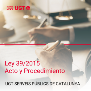 Ley 39/2015 Acto y Procedimiento Administrativo (Lista Espera)